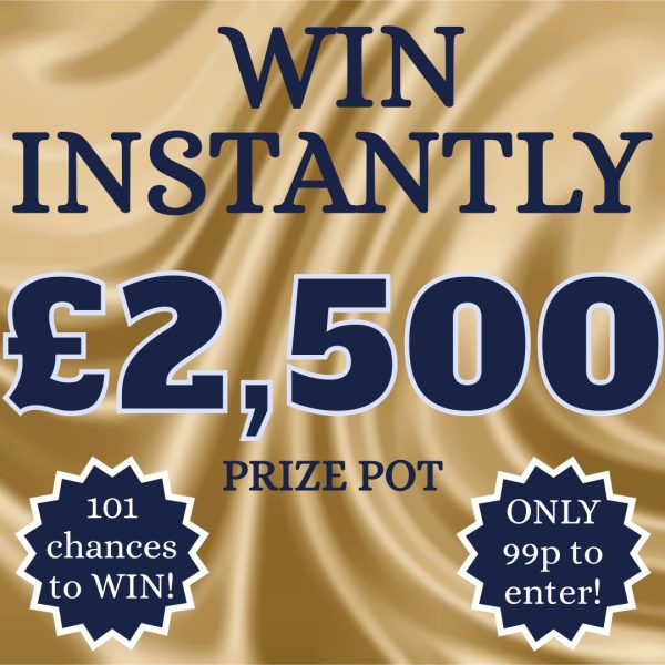 OVER £2,500 WORTH OF INSTANT WINS + £100 END PRIZE