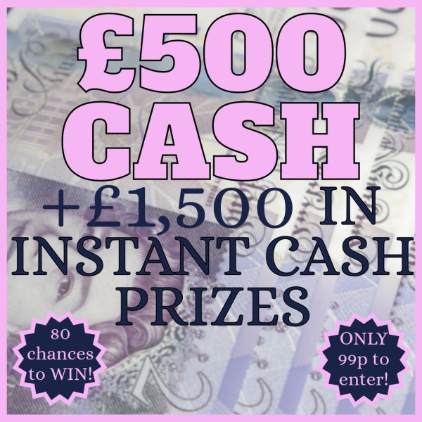 £500 CASH + 80 INSTANT CASH WINS WORTH £1,500