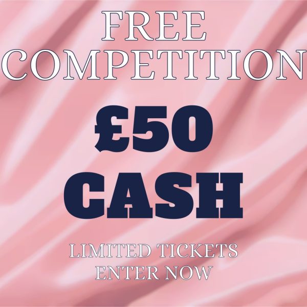 FREE COMPETITION - £50 TAX FREE CASH