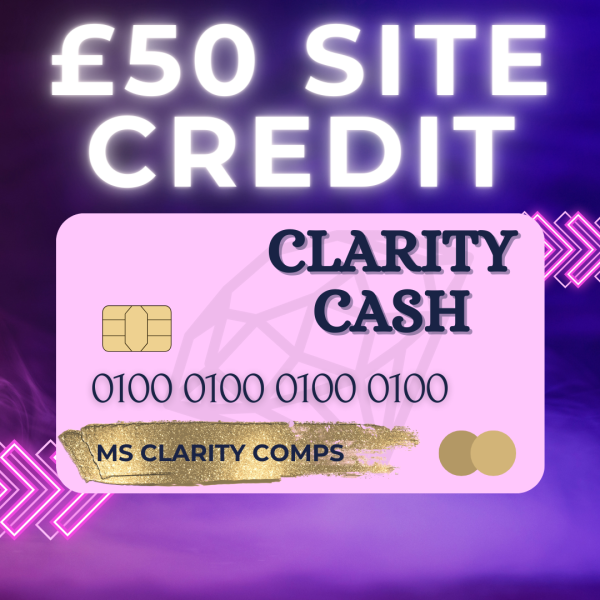 £50 CLARITY SITE CASH! WIN FOR 49P!