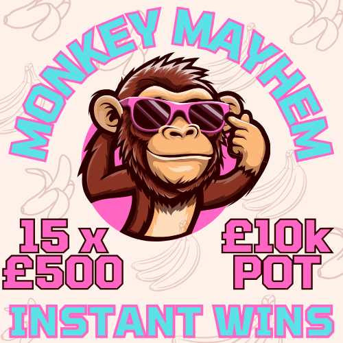 MONKEY MAYHEM! 14 X £500 CASH INSTANT WINS + £500 END PRIZE!