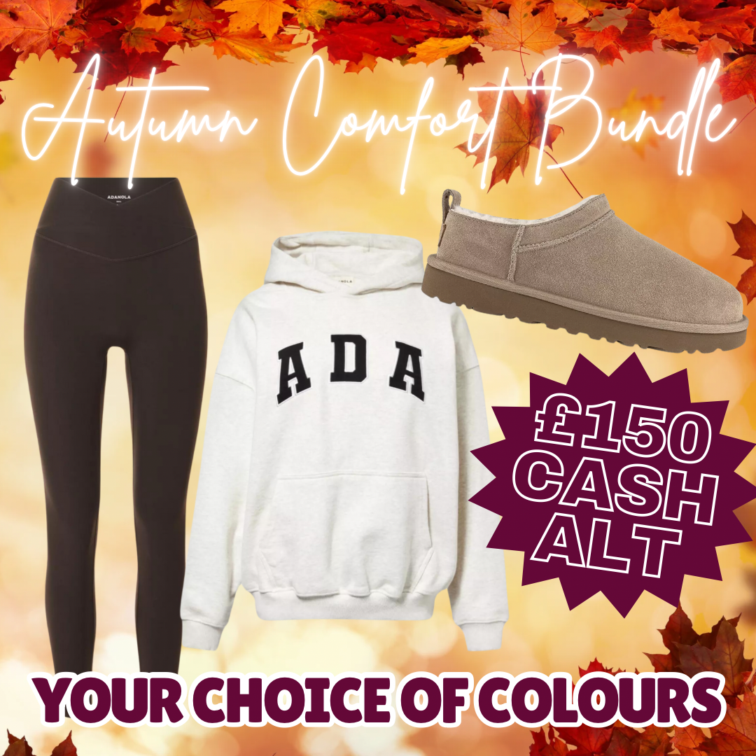 AUTUMN COMFORT BUNDLE OR £150 CASH!