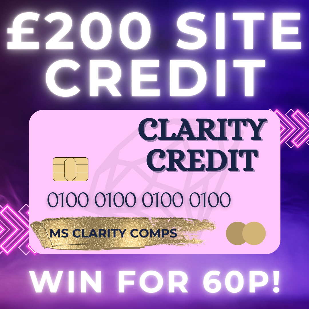 £200 CLARITY SITE CREDIT! WIN FOR 60P!