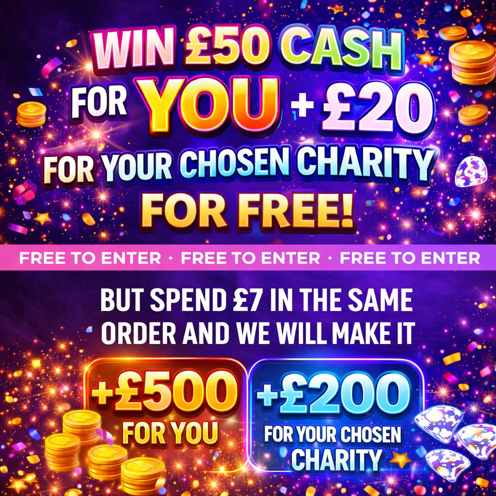 WIN UP TO £500 FOR YOU + £200 FOR YOUR CHOSEN CHARITY (READ DESC)