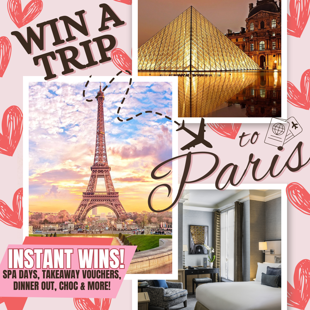 5* PARIS VALENTINES TRIP OR £1K + £10K OF ROMANTIC INSTANTS!