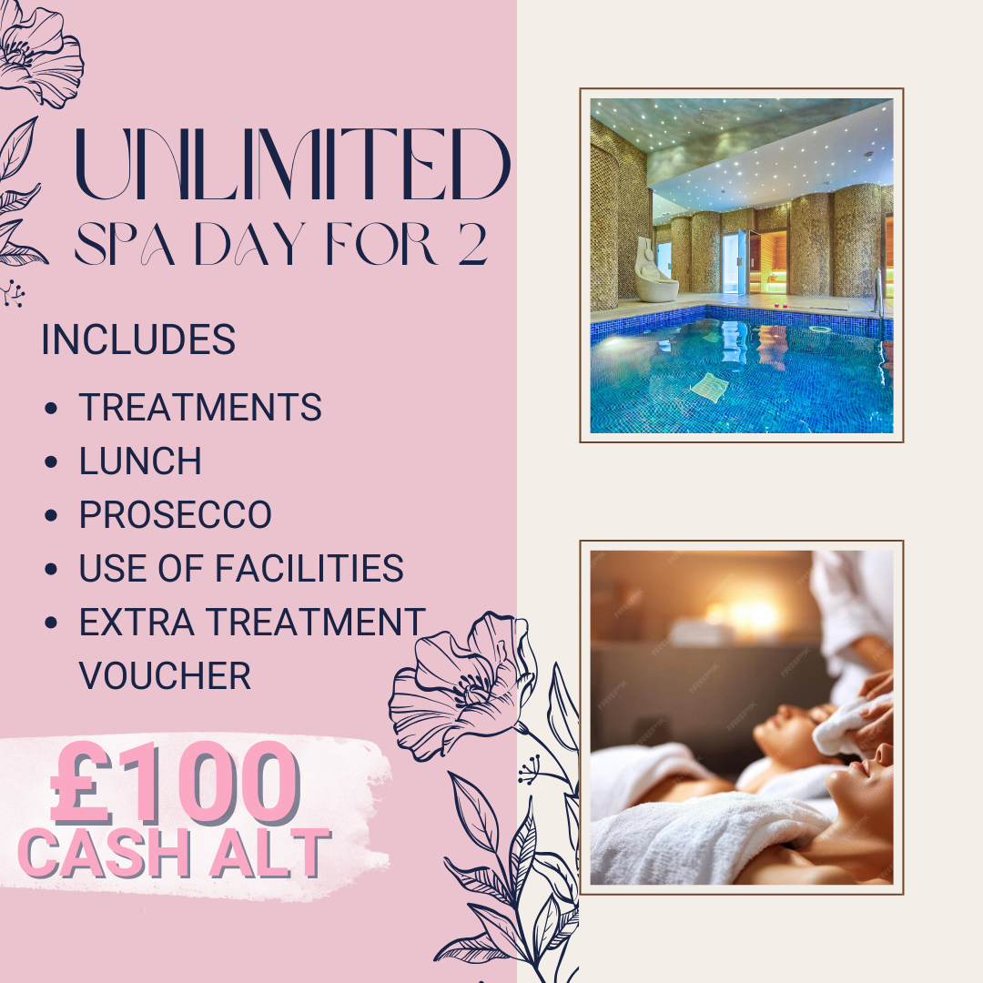 UNLIMITED SPA DAY FOR 2 OR £100 CASH!