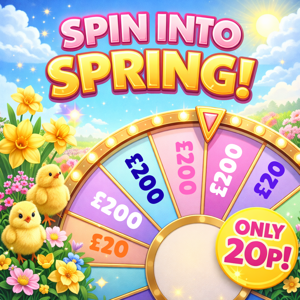 SPIN INTO SPRING - £25K OF INSTANTS FOR JUST 20P!