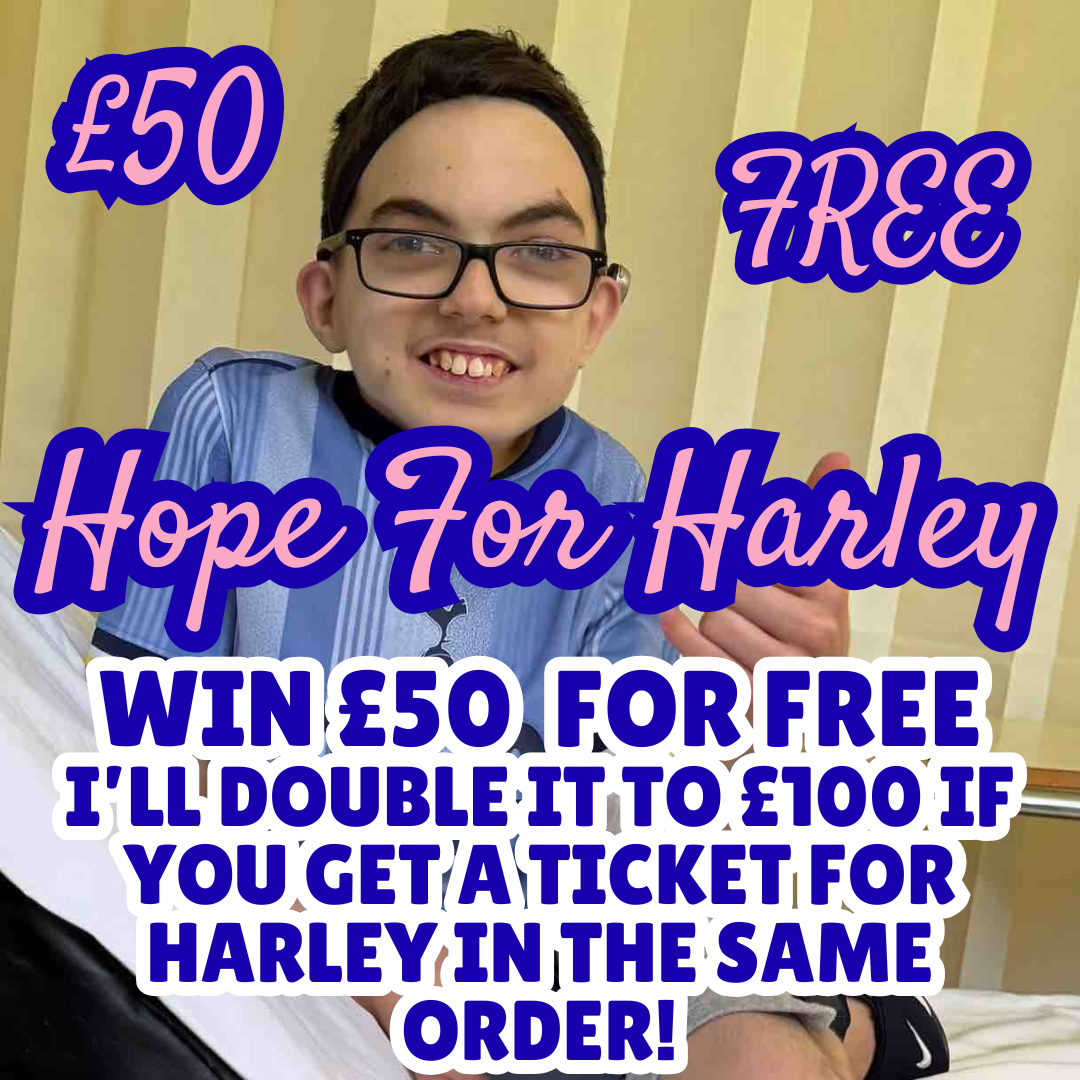 £50 FOR FREE OR £100 IF YOU GET A TICKET FOR HARLEY!