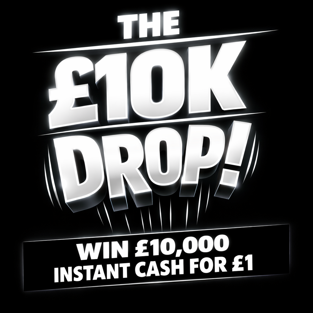 THE £10K DROP! 4 X £10K INSTANTS TO WIN FOR £1!