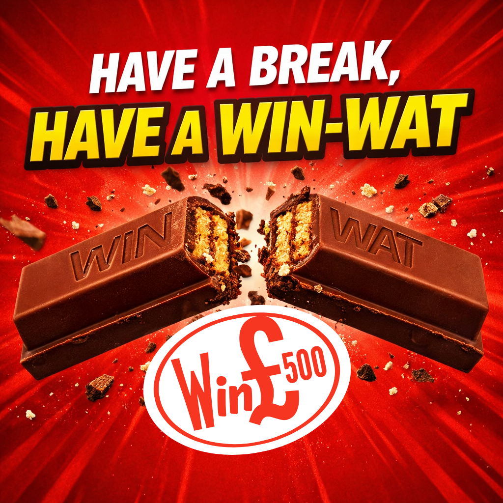 HAVE A BREAK - HAVE A WINWAT! WIN £500 FOR 50P INSTANTLY!